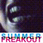 Download Summer Freakout Summer Freakout