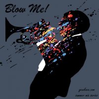 Download Blow Me! - Theme: Horns. The drums just came along for the ride. Blow Me!