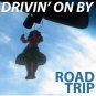 Download drivin' on by - Theme: music to road trip to drivin' on by